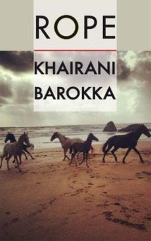 Rope av Khairani Barokka