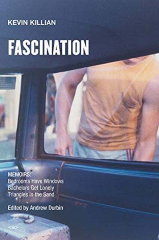 Fascination av Kevin Killian