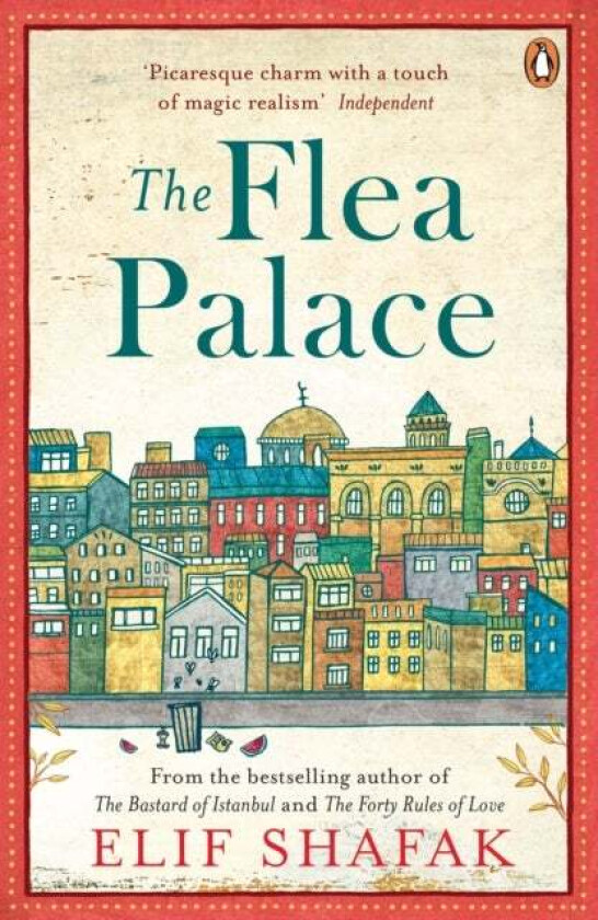 The Flea Palace av Elif Shafak