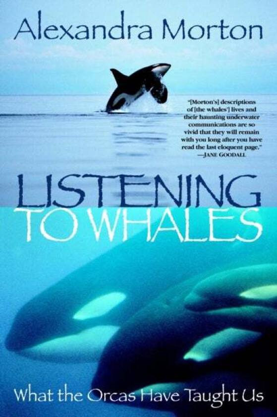 Listening to Whales av Alexandra Morton