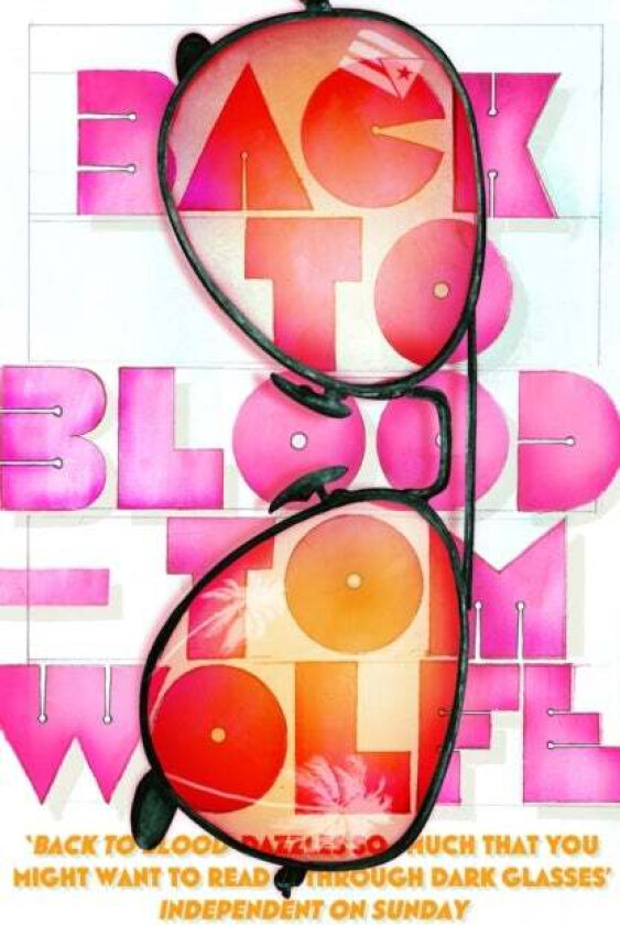 Back to Blood av Tom Wolfe