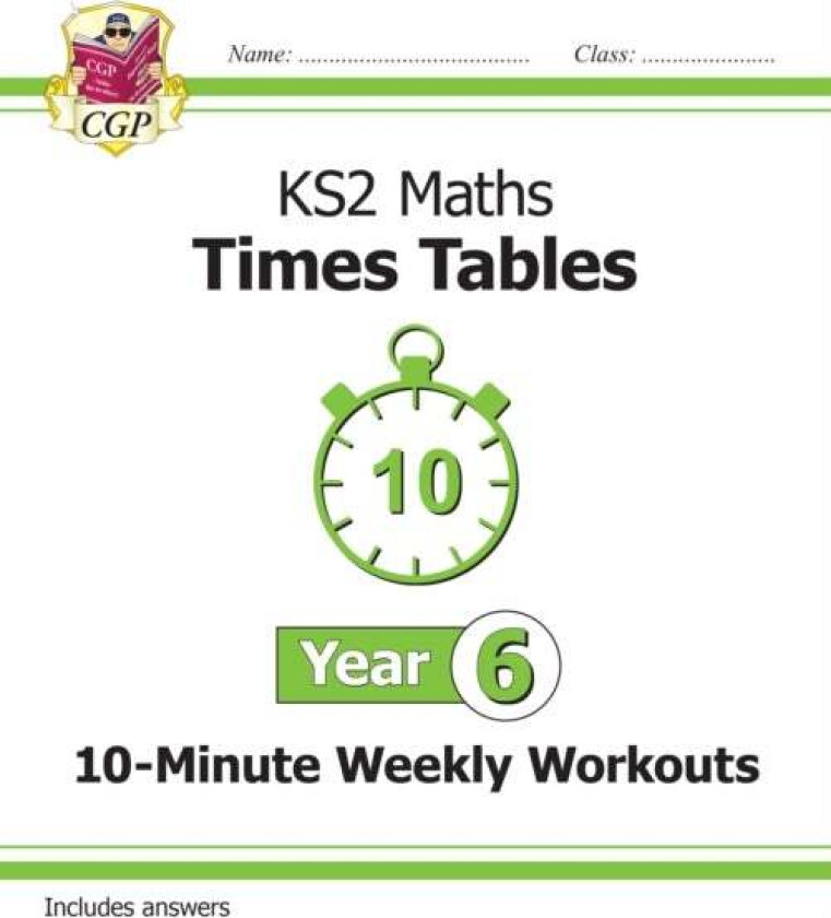 KS2 Year 6 Maths Times Tables 10-Minute Weekly Workouts av CGP Books