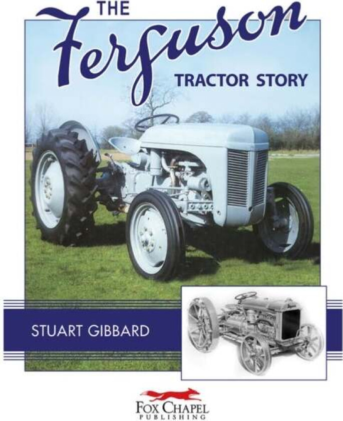 The Ferguson Tractor Story Av Stuart Gibbard