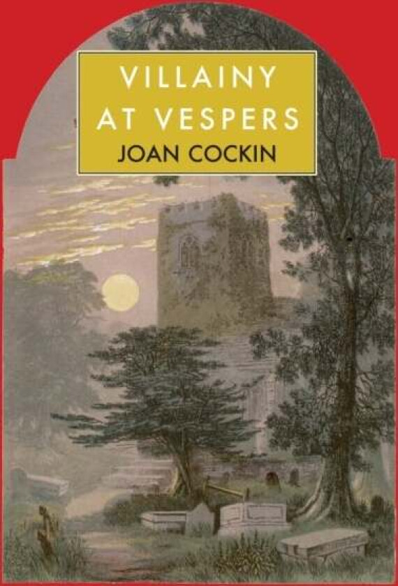 Villainy at Vespers av Joan Cockin