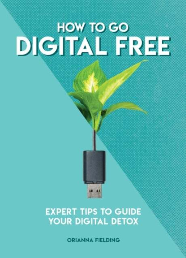 How to Go Digital Free av Orianna Fielding