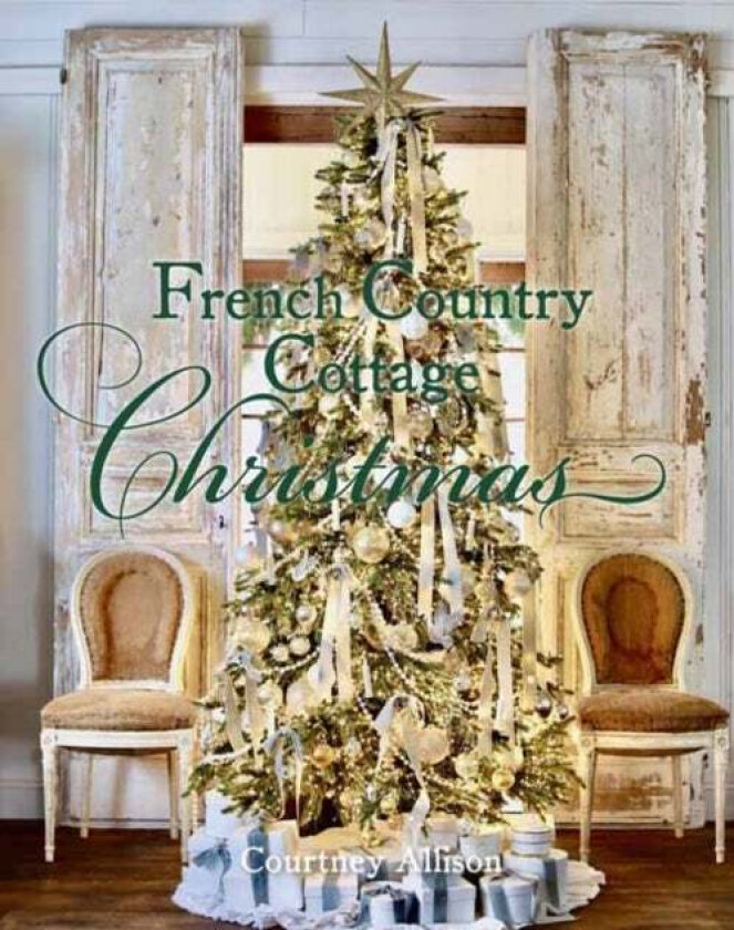 French Country Cottage Christmas av Courtney Allison