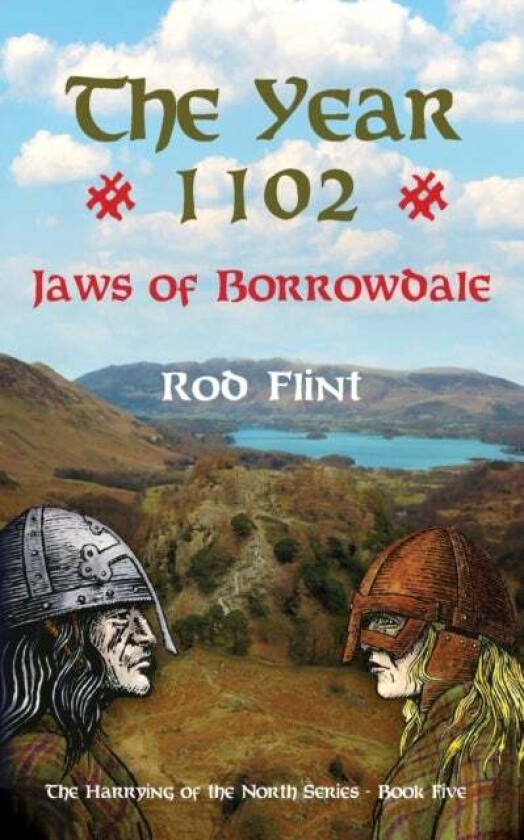 The Year 1102 - Jaws Of Borrowdale Av Rod Flint