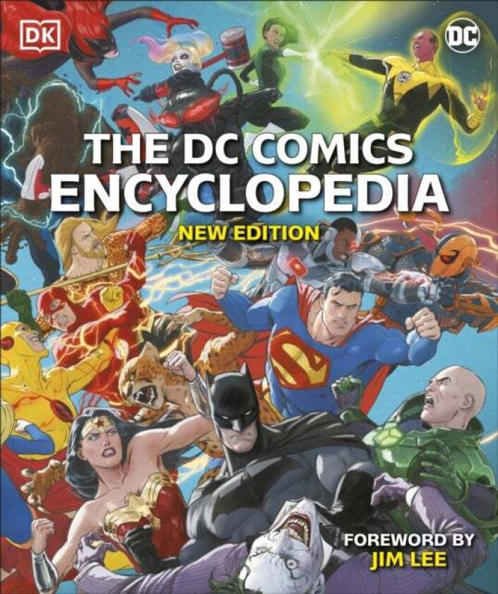 The DC Comics Encyclopedia New Edition av Matthew K. Manning, Stephen Wiacek, Melanie Scott, Nick Jones, Landry Q. Walker