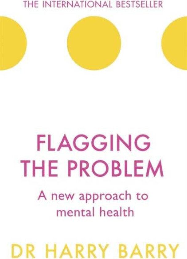 Flagging the Problem av Harry Barry