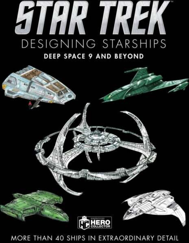 Star Trek Designing Starships: Deep Space Nine and Beyond av Ben Robinson