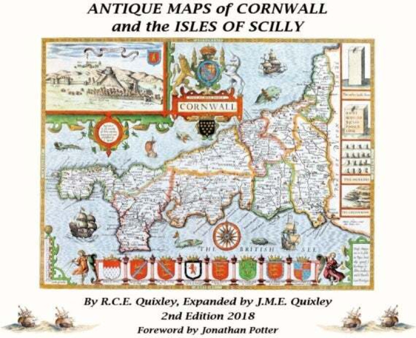 ANTIQUE MAPS OF CORNWALL AND THE ISLES OF SCILLY av Robert Charles Edmund Quixley