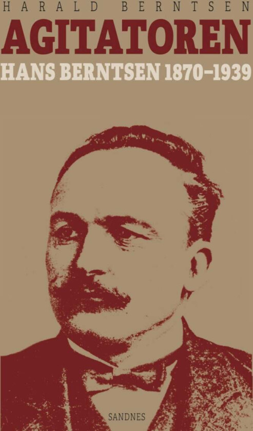 Agitatoren av Harald Berntsen