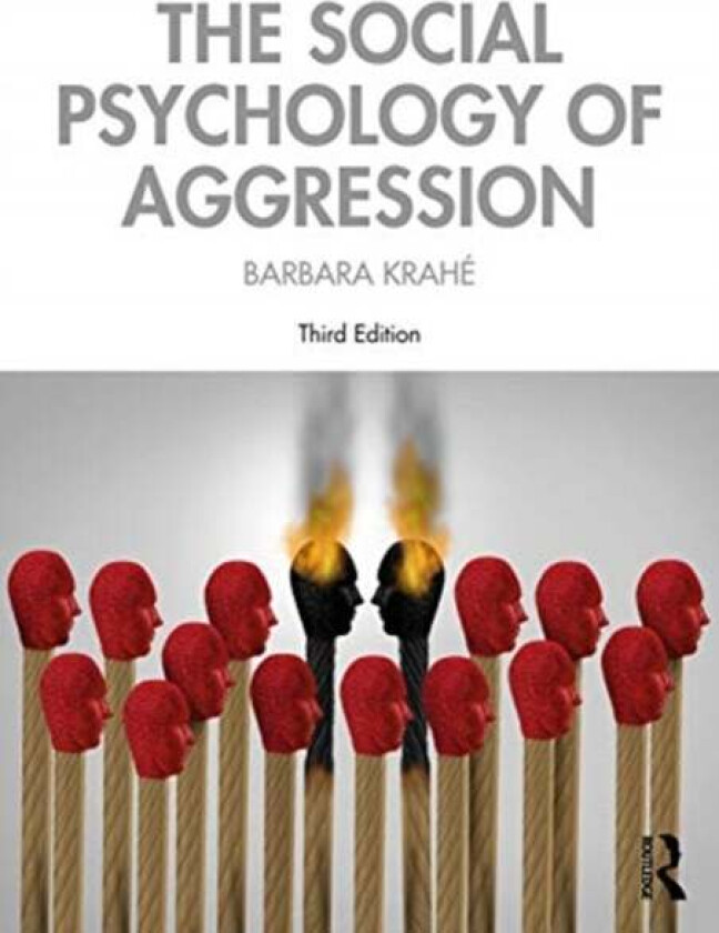 The Social Psychology of Aggression av Barbara Krahe