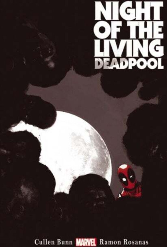 Night Of The Living Deadpool av Cullen Bunn