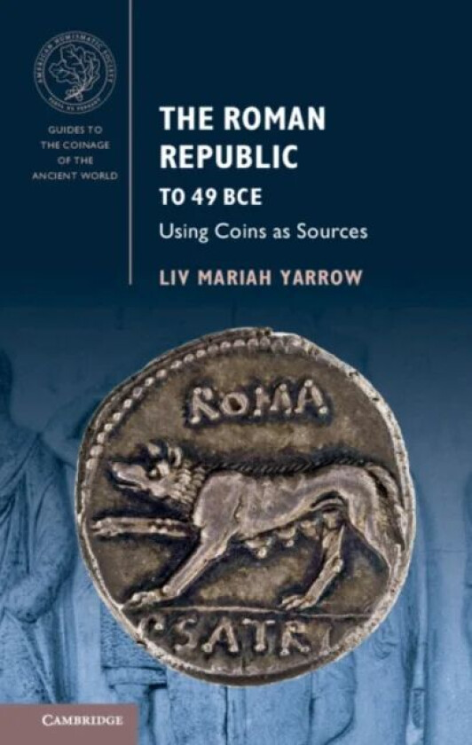 The Roman Republic to 49 BCE av Liv Mariah (Brooklyn College City Univers Yarrow