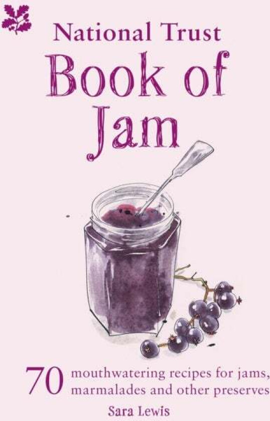 The National Trust Book of Jam av Sara Lewis, National Trust Books