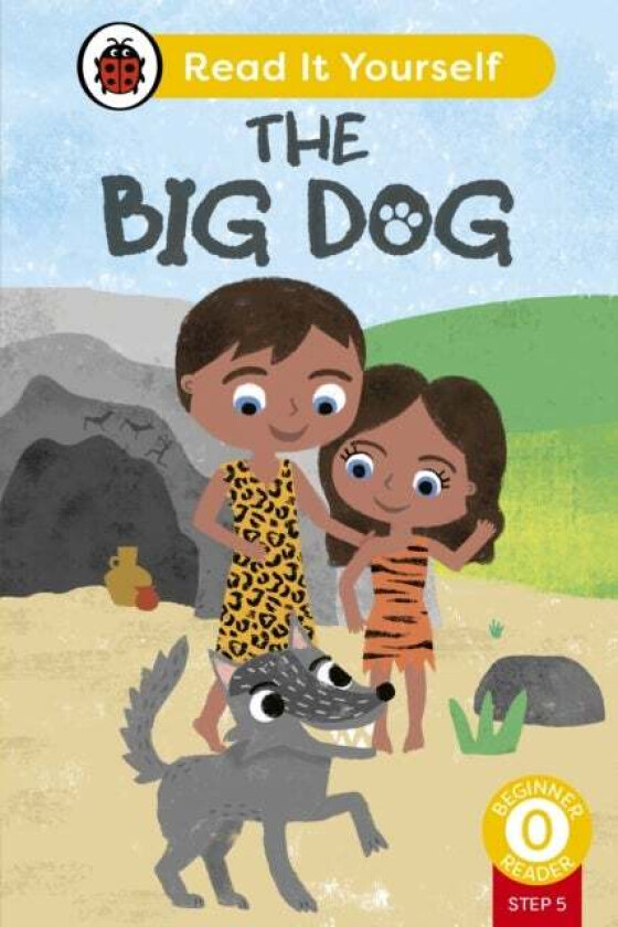 The Big Dog (Phonics Step 5): Read It Yourself - Level 0 Beginner Reader Av Ladybird