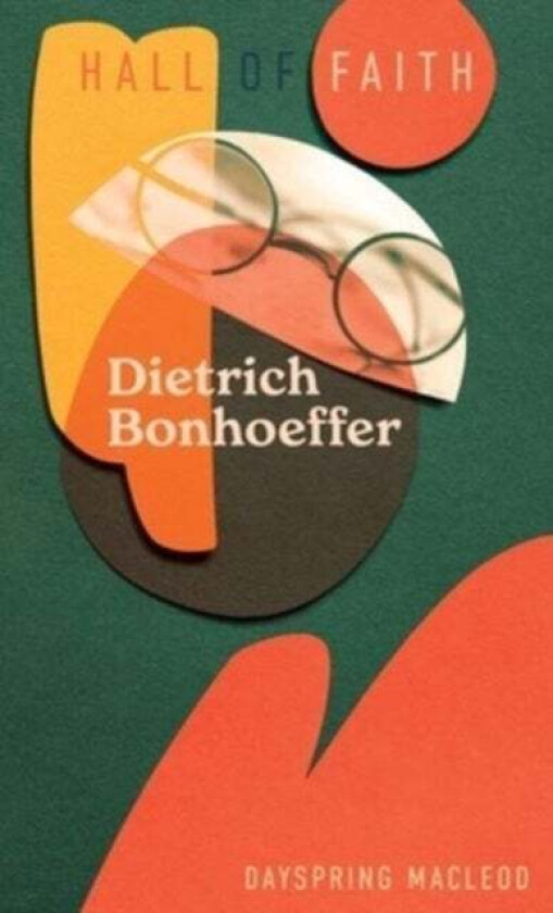 Dietrich Bonhoeffer av Dayspring MacLeod
