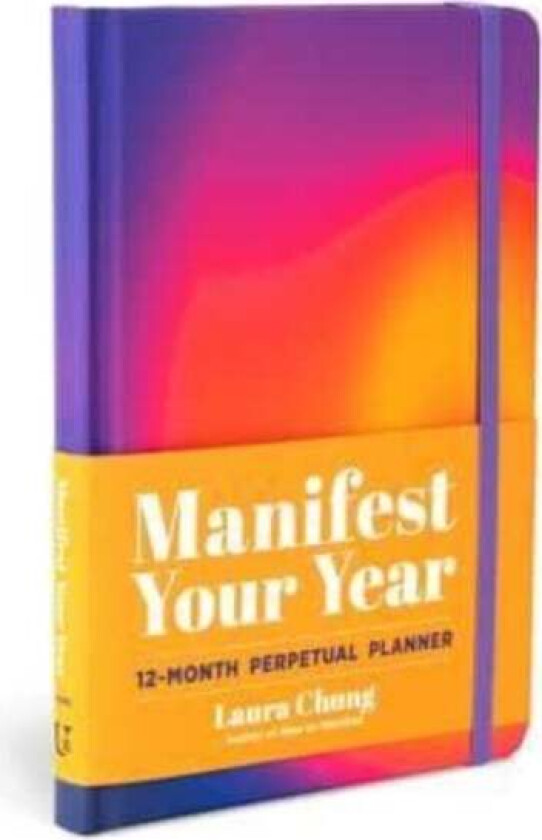 Manifest Your Year av Laura Chung