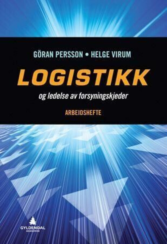 Logistikk og ledelse av forsyningskjeder av Gøran Persson, Helge Virum