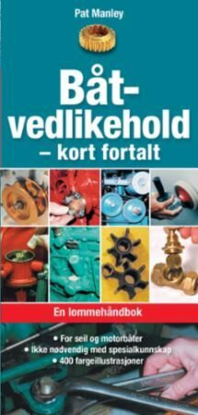 Båtvedlikehold - kort fortalt av Pat Manley