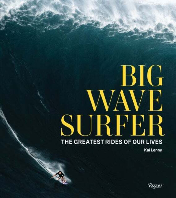 Big Wave Surfer av Kai Lenny, Don Vu