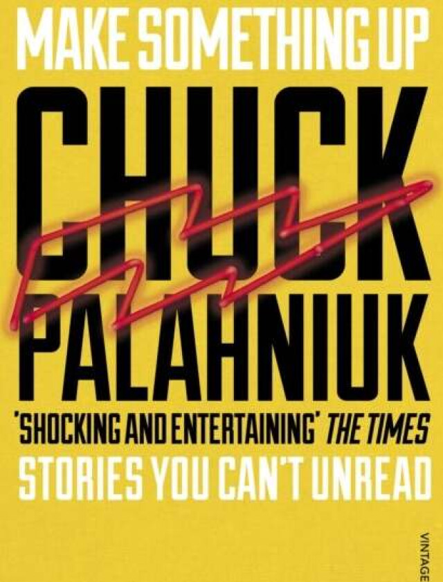 Make Something Up av Chuck Palahniuk