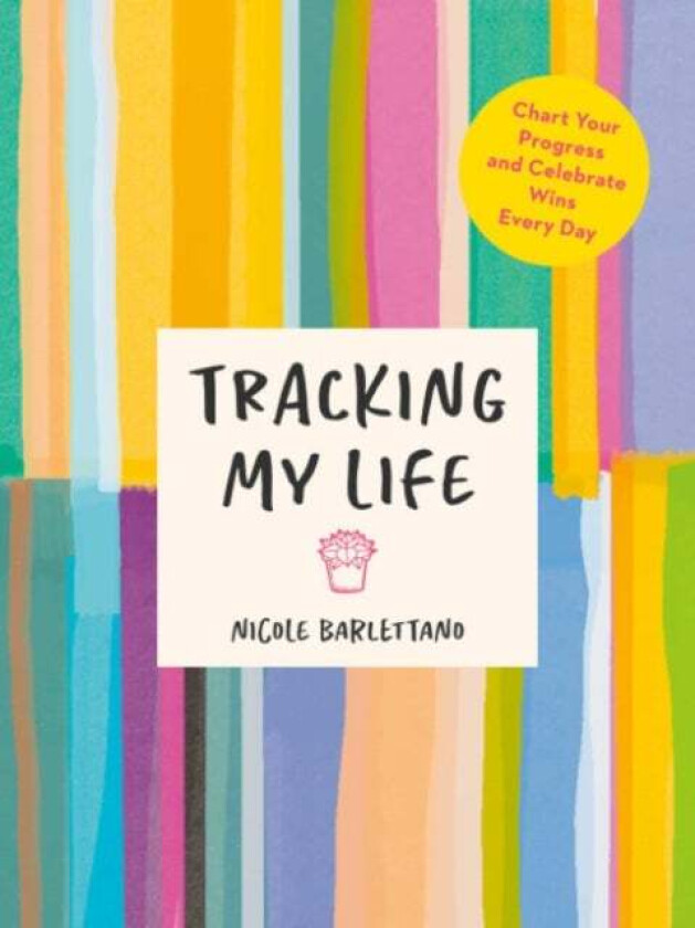 Tracking My Life av Nicole (Nicole Barlettano) Barlettano