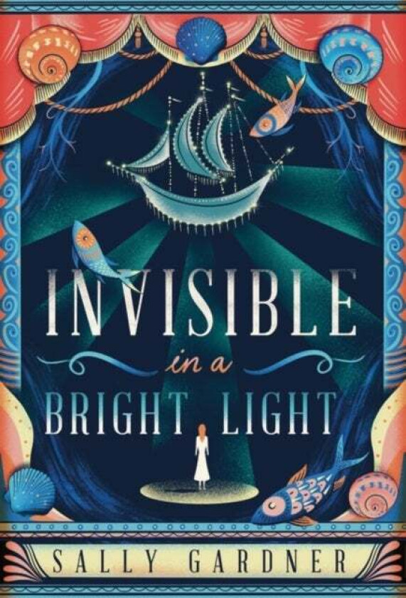 Invisible In A Bright Light Av Sally Gardner