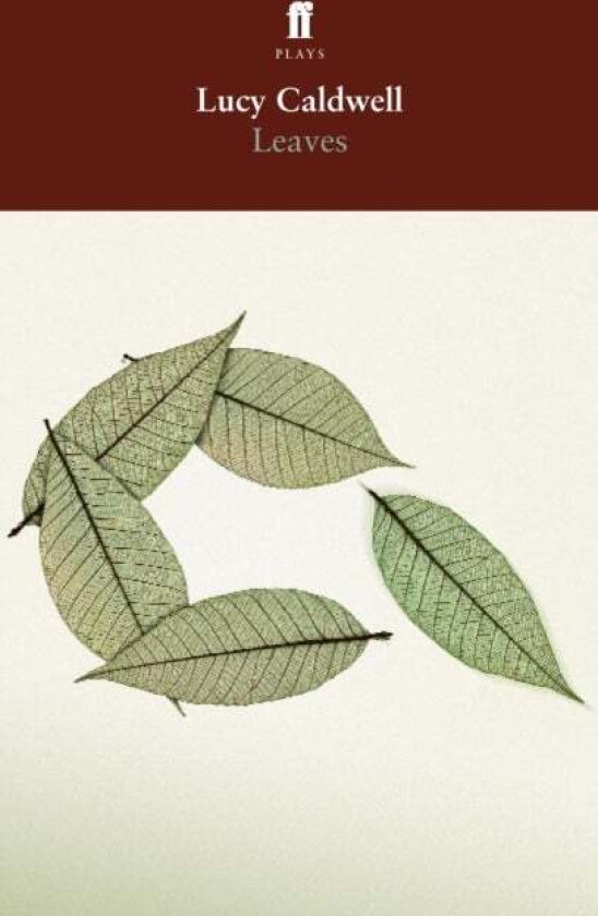 Leaves av Lucy Caldwell