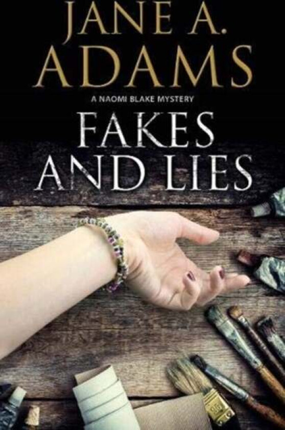 Fakes and Lies av Jane A. Adams