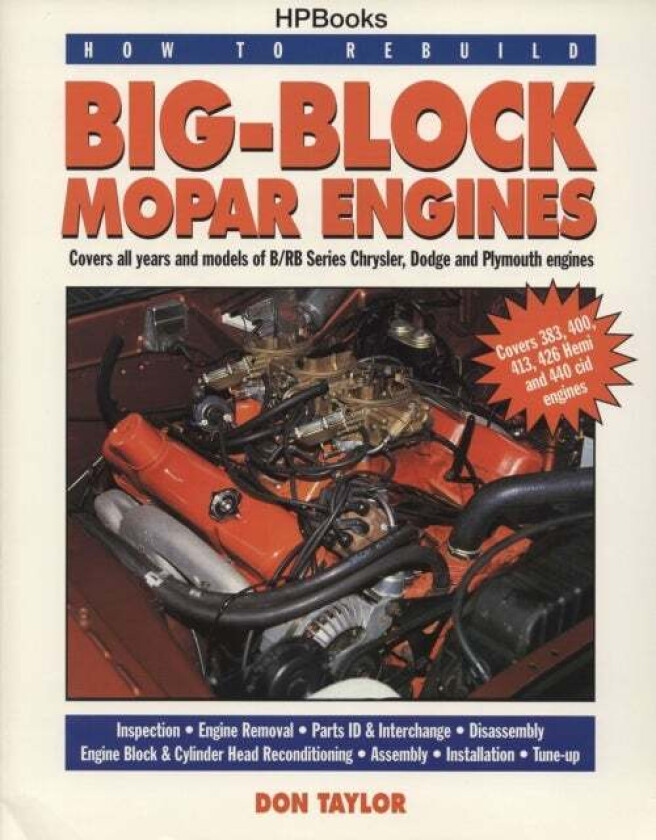 How To Rebuild Big-block Mopar Engines av Don Taylor