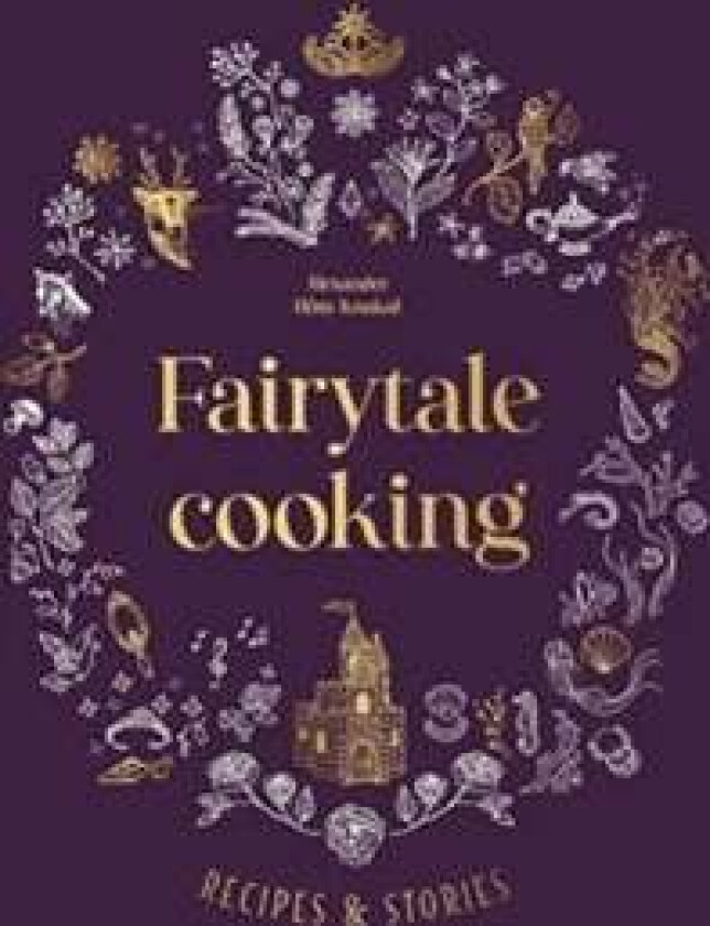 Fairytale Cooking av Alexander Hoss-Knakal
