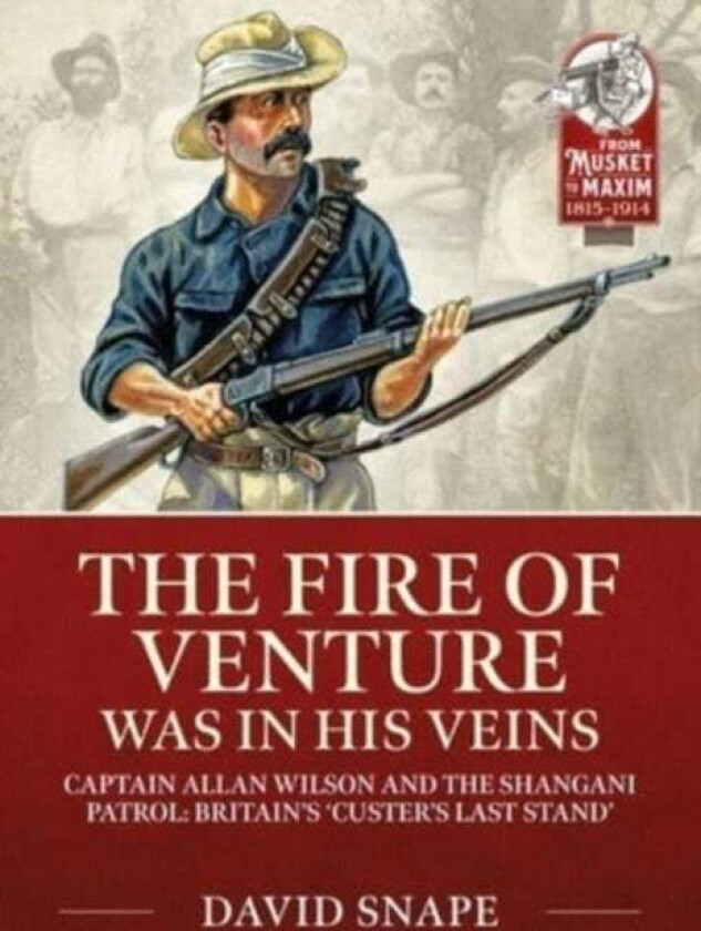 The Fire of Venture Was in His Veins av David Snape
