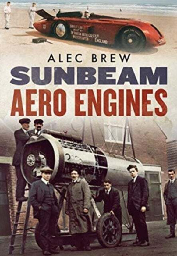 Sunbeam Aero Engines av Alec Brew