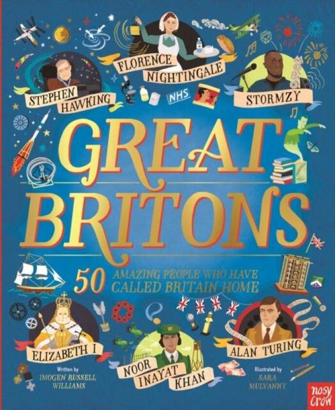 Great Britons: 50 Amazing People Who Have Called Britain Home av Imogen Russell Williams