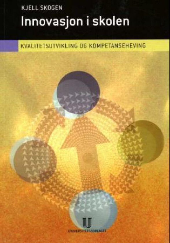 Innovasjon i skolen av Kjell Skogen