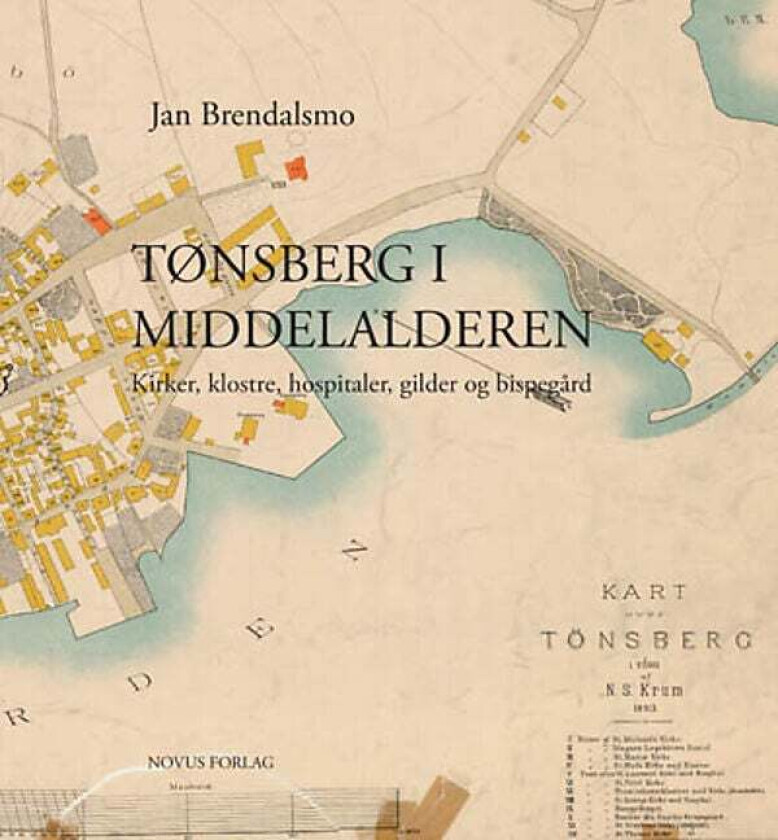 Tønsberg i middelalderen av Jan Brendalsmo