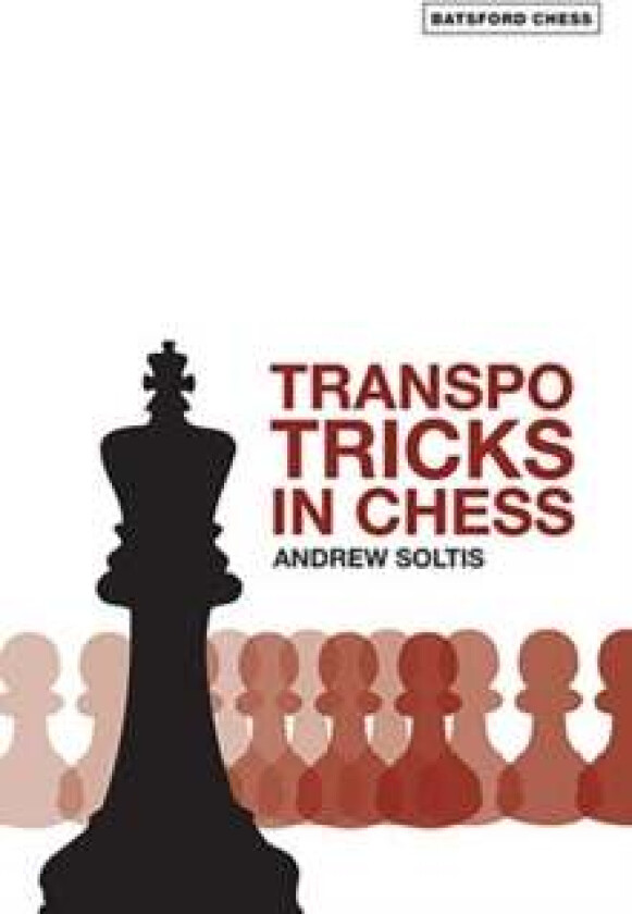 Transpo Tricks in Chess av Andrew Soltis