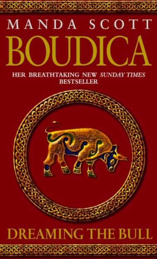 Boudica: Dreaming The Bull av Manda Scott