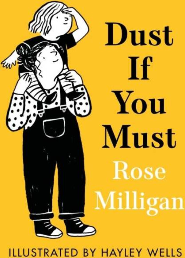 Dust If You Must av Rose Milligan