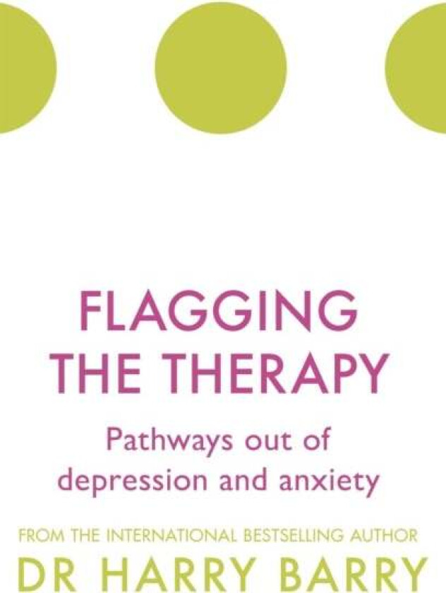 Flagging the Therapy av Harry Barry