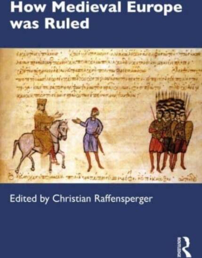 How Medieval Europe was Ruled