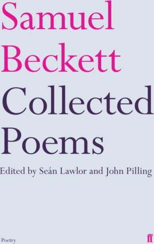 Collected Poems of Samuel Beckett av Samuel Beckett