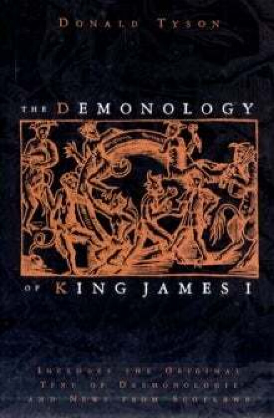 The Demonology of King James av Donald Tyson