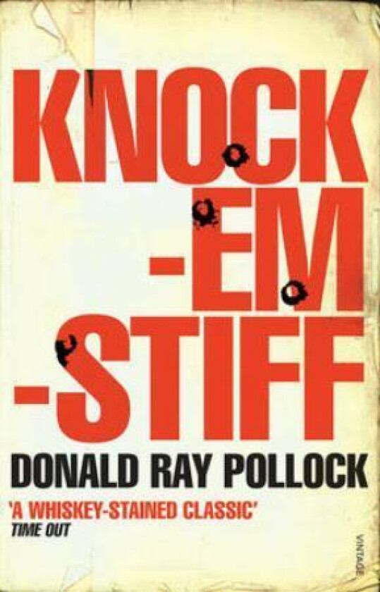Knockemstiff av Donald Ray Pollock