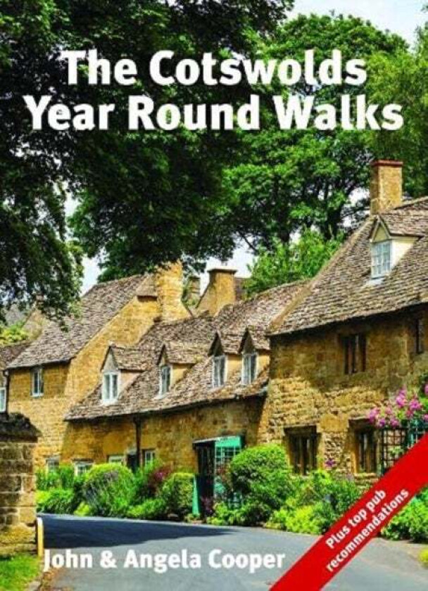 The Cotswolds Year Round Walks av John & Angela Cooper