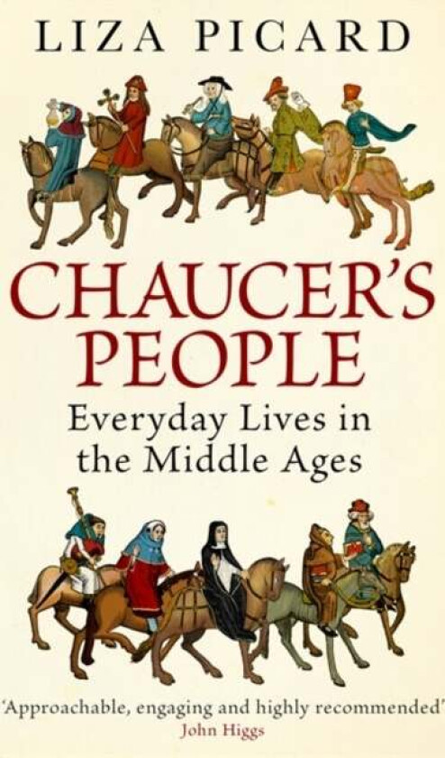 Chaucer's People av Liza Picard