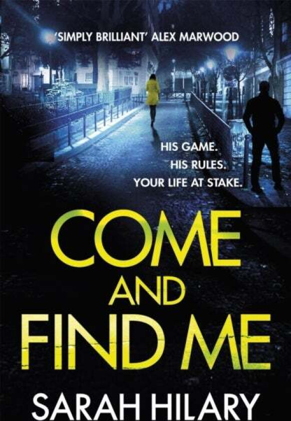 Come and Find Me (DI Marnie Rome Book 5) av Sarah Hilary