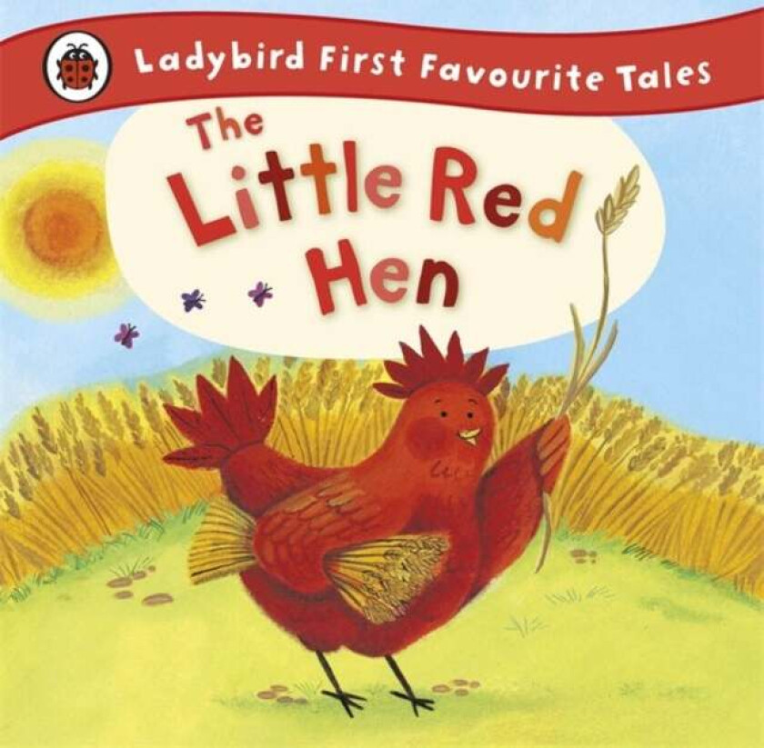 The Little Red Hen: Ladybird First Favourite Tales av Ronne Randall